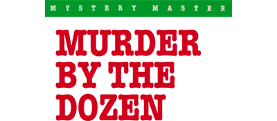 Mystery Master : Murder by the Dozen logo for Commodore 64